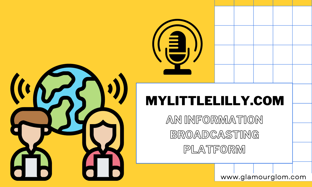 MyLittleLilly.com: An Information Broadcasting Platform