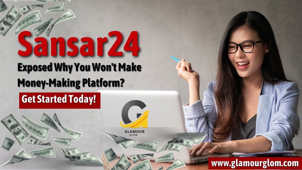 Sansar24: Exposed Why You Won’t Make Money-Making Platform?